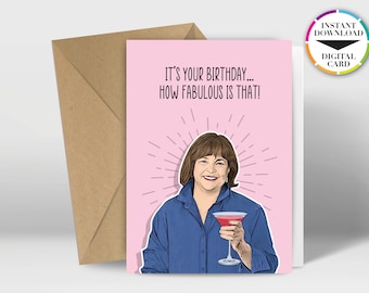 Instant Download Birthday Card | PDF Card | Ina Garten |  Barefoot Contessa  | Easily Print from Home | Funny Cards