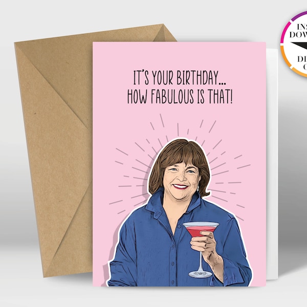 Instant Download Birthday Card | PDF Card | Ina Garten |  Barefoot Contessa  | Easily Print from Home | Funny Cards