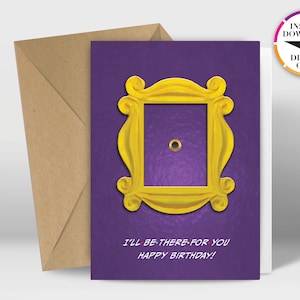 Instant Download Birthday Card | PDF Card | Friends | Peep Frame | Easily Print from Home | Funny Cards