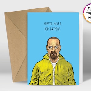 Descarga instantánea de tarjeta de cumpleaños / Tarjeta PDF / Walter White / Breaking Bad / Imprima fácilmente desde casa / Tarjetas divertidas