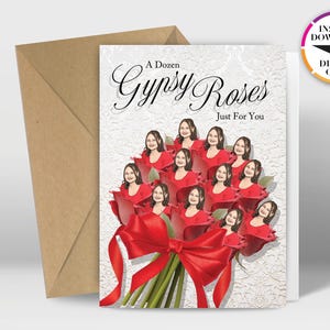 Tarjeta de San Valentín con descarga instantánea / Tarjeta en formato PDF / Gypsy Rose / Fácil de imprimir desde casa / Tarjetas divertidas