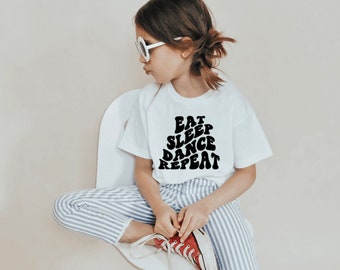 Eat Sleep Dance Repeat Retro//Girls T-shirt// Daily Shirt// Graphic Tee for Girls