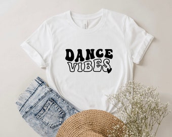 Dance Vibes//Girls T-shirt// Daily Shirt// Graphic Tee for Girls