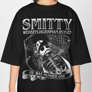 Comfort Colors Smitty Werbenjagermanjensen RIP He Was Number One Meme Unisex Classic T-Shirt