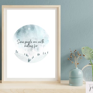 Frozen "Vale la pena derretirse por algunas personas", cita de Olaf. Arte de pared escandinavo para habitación infantil o guardería - SVG, A4, A3, A2 y A1 PDF