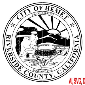 City of Hemet Riverside County California Badge, Logo, Seal, Custom, Ai, Vector, SVG, DXF, PNG, Digital Files
