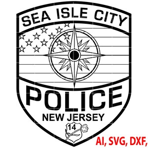 Sea Isle City Police Badge, Logo, Seal, Custom, Ai, Vector, SVG, DXF, PNG, Digital