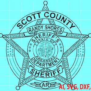 Sheriff Badge, State of Arkansas Scott County Sheriff Badge, Logo, Seal, Custom, Ai, Vector, SVG, DXF, PNG, Digital