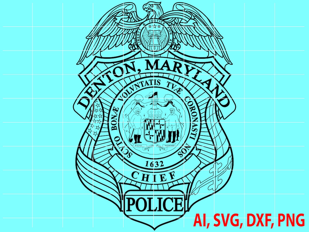 Police Badge, Denton Maryland Police Chief Badge, Logo, Seal, Custom