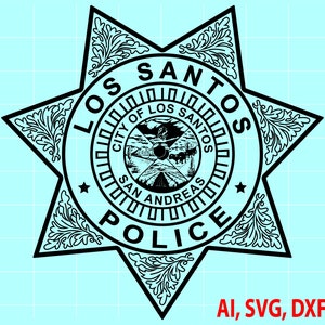 State of San Andreas City of Los Santos Police Badge, Logo, Seal, Custom, Ai, Vector, SVG, DXF, PNG, Digital