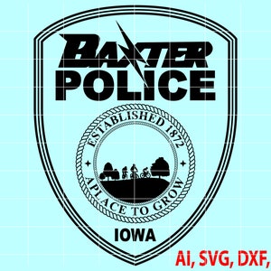 Baxter Police, Lowa Police Badge vector files for CNC Router,Vinyl,Plasma,Xcarve,Vcarve,Cricut,Ezecad,Fiberlaser machines etc.