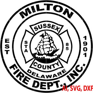 May include: Black and white circular emblem for the Milton Fire Department, Inc. The design includes the text "MILTON", "SUSSEX COUNTY DELAWARE FIRE DEPT. INC.", and "EST 1901". A central image depicts a ship.