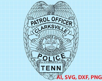 State of Tennessee Clarksville Patrol Police Badge, Logo, Seal, Custom, Ai, Vector, SVG, DXF, PNG,