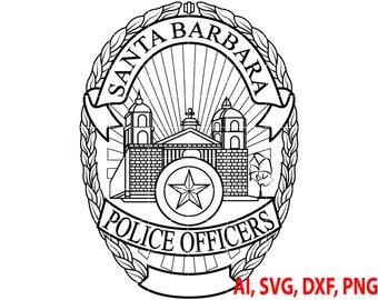 Police Badge, Santa Barbara Police Officer Badge, Logo, Seal, Custom, Ai, Vector, SVG, DXF, PNG, Digital