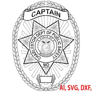 State of Missouri Charleston Dept. of Public Safety Captain Badge, Logo, Seal, Custom, Ai, Vector, SVG, DXF, PNG, Digital