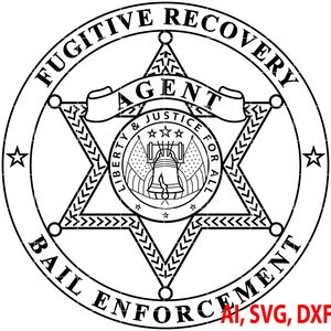 Fugitive Recovery Ball Enforcement Agent Badge, Logo, Seal, Custom, Ai, Vector, SVG, DXF, PNG, Digital