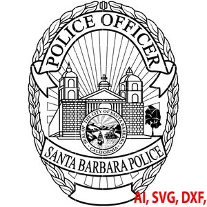 Santa Barbara Police Officer Badge, Logo, Seal, Custom, Ai, Vector, SVG, DXF, PNG, Digital