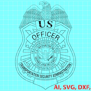 United State Department of Homeland Security Transportation Security Officer Badge, Logo, Seal, Custom, Ai, Vector, SVG, DXF, PNG, Digital
