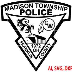 Police Badge, Madison Township Police Badge, Logo, Seal, Custom, Ai, Vector, SVG, DXF, PNG, Digital
