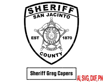 San Jacinto County Texas Sheriff Badge Vector Art, Ai,SVG, DXF, PNG, Digital Files
