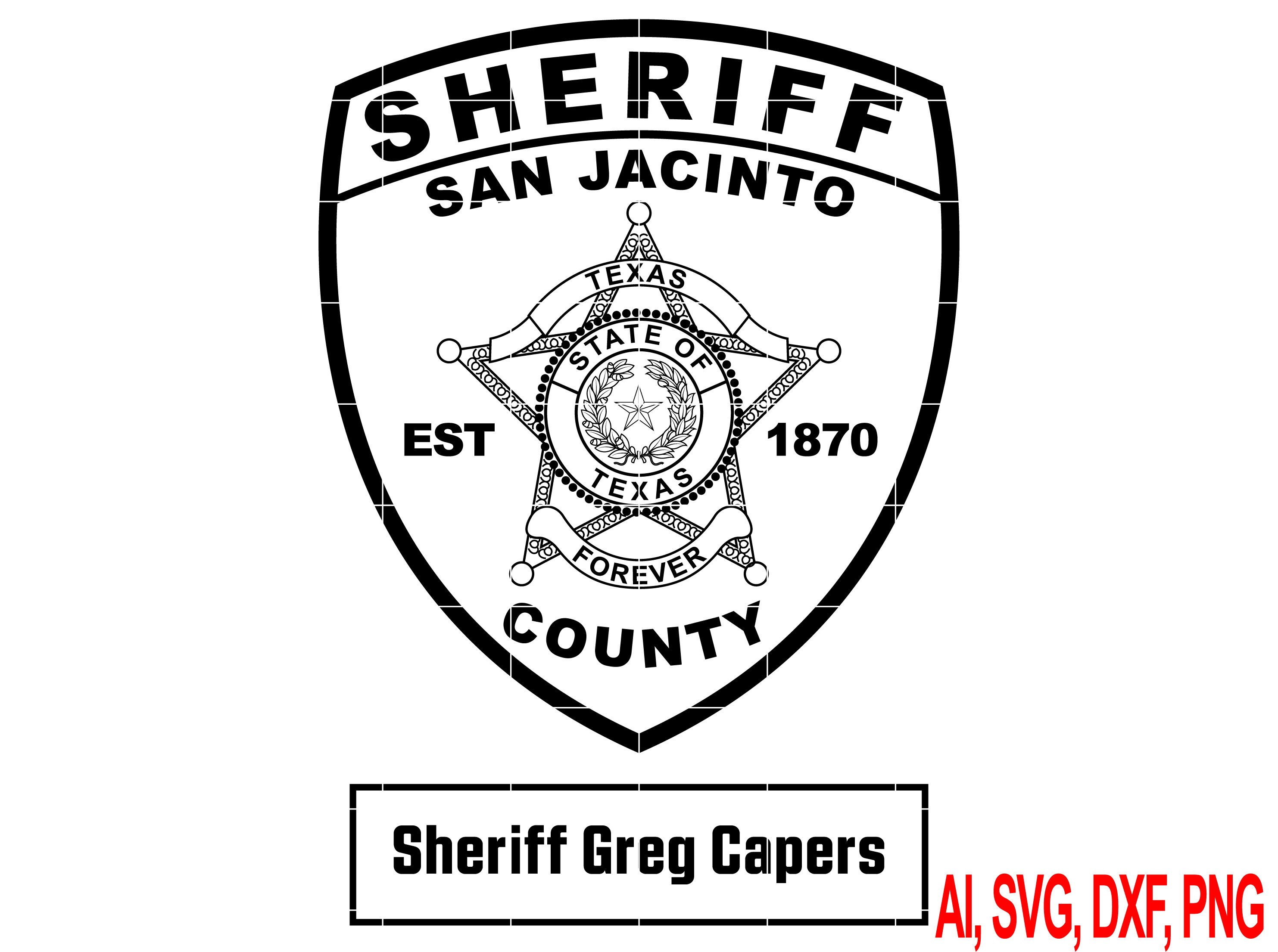 San Jacinto County Texas Sheriff Badge Vector Art, Ai,svg, DXF