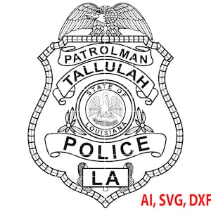 Louisiana Patrolman Tallulah Police Badge Vector (SVG, DXF, PNG)