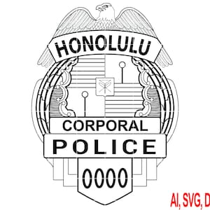 Honolulu Police Corporal Badge vector file for CNC Router, vinyl, plasma, xcarve, vcarve, Cricut, Ezecad, Fiber laser machines, etc.