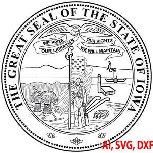 The Great seal of the State of Iowa Badge, Logo, Seal, Custom, Ai, Vector, SVG, DXF, PNG, Digital