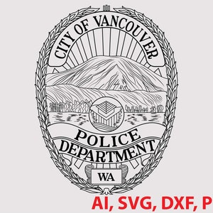 City of Vancouver Police Dept. Badge, Logo, Seal, Custom, Ai, Vector, SVG, DXF, PNG,