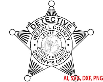 Iredell County Detective Sheriff Badge, Logo, Seal, Custom, Ai, Vector, SVG, DXF, PNG, Digital