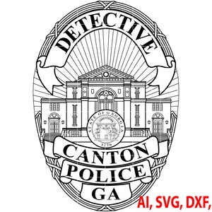 Canton Police Detective Badge, Logo, Seal, Custom, Ai, Vector, SVG, DXF, PNG, Digital