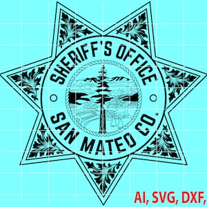San Mateo Co. Sheriff Badge, Logo, Seal, Custom, Ai, Vector, SVG, DXF, PNG, Digital