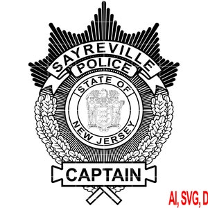 May include: Black and white graphic design of a police badge with the text "Sayreville Police" and "State of New Jersey". The badge also includes the text "Captain".