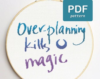 Overplanning doodt Magisch kruissteekpatroon Coole kruissteekcitaatkruissteek Heksensteek Grappige kruissteek Gemakkelijk telsteek
