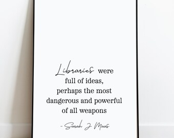 Throne of Glass Quote Print: Sarah J Maas Libraries Quote (Digital Download)