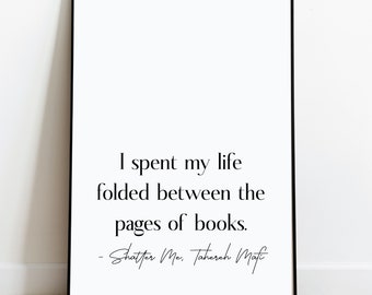 Folded Between the pages of a book, Shatter Me Series, BookTok merch, Gifts for Readers, Fantasy Book, Digital Wall Art, Printable Quote