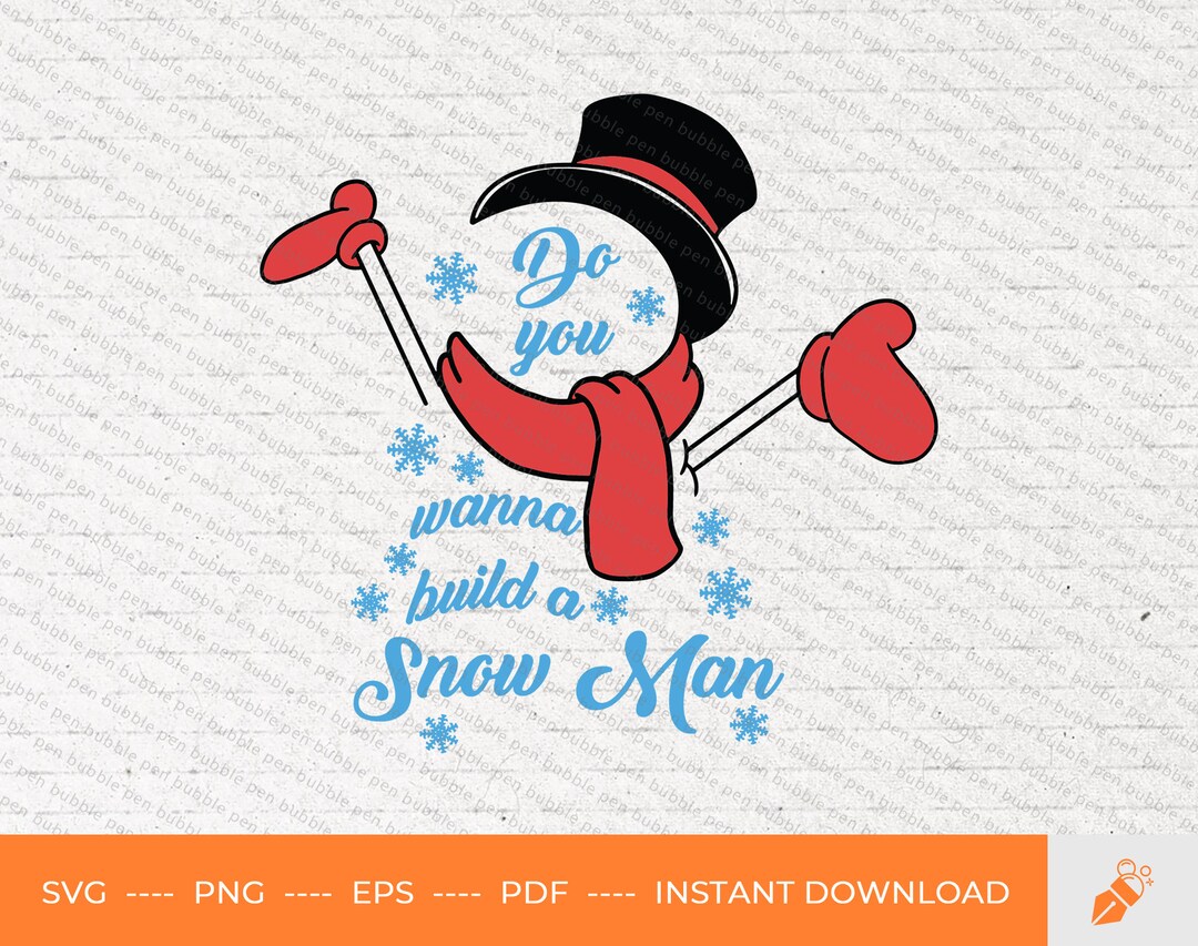 Do You Wanna Build A Snowman SVG Snowman Svg Funny Christmas - Etsy