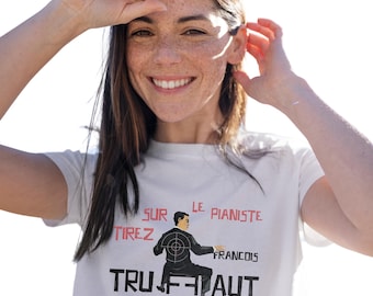 Tirez Sur Le Pianiste T-Shirt, Original design from the film by Francois Truffaut, nouvelle vague films t - shirt, Francois Truffaut t-shirt