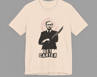 Get Carter 1971 T-Shirt, Michael Caine Get Carter Tee, British Crime Film Shirt, Cult Movie Gift