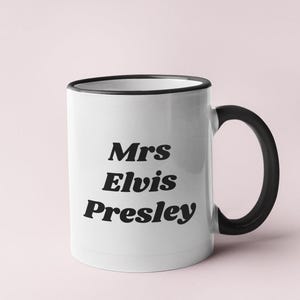 Mrs Elvis Presley Celebrity Crush-mok | Mok vrouw beroemdheid | Cadeau voor haar | Cadeau beste vriend | Gepersonaliseerde mok cadeau | Koffiemok | Theekopje