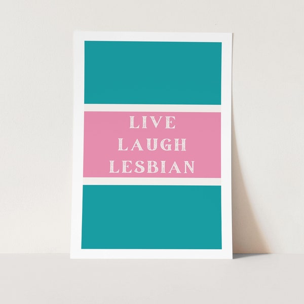 Affiche lesbienne - Live Laugh Lesbian Quote Wall Art - Art LGBTQ