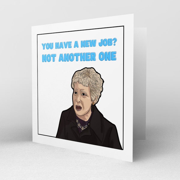 New Job Card - Not Another One Brenda Greetings Card - Brenda from Bristol Card