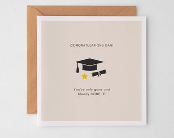 Personalised Graduation Card Bloody Done it!, Graduated Card, Congratulations, Greeting Card for University Graduation - Bachelors, Masters