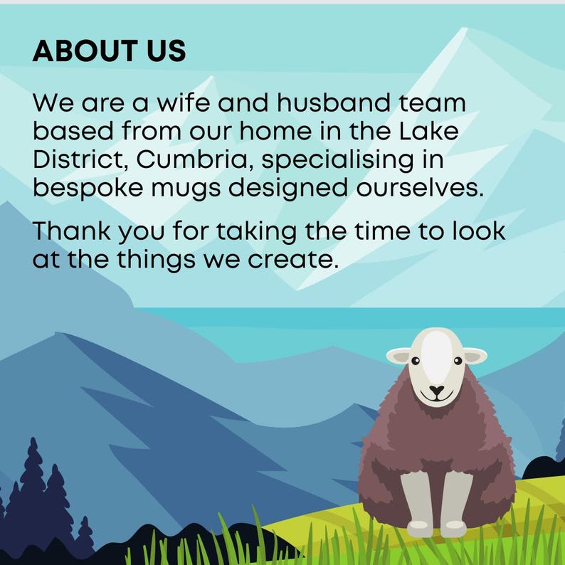 Op de afbeelding: Een cartoonillustratie van een schaap dat op een grasbegroeide heuvel zit voor een bergketen. De tekst "ABOUT US" staat bovenaan de afbeelding. De tekst eronder luidt: "We are a wife and husband team based from our home in the Lake District, Cumbria, specialising in bespoke mugs designed ourselves. Thank you for taking the time to look at the things we create."