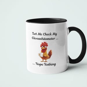 Let Me Check my Giveashitometer,  nope nothing Coffee Mug, Gift for Work Colleague, Co Worker Mug, Friend Gift, Secret Santa