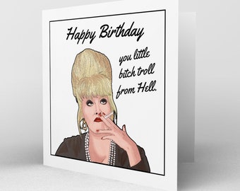 Ab Fab Patsy Stone-verjaardagskaart - aanstootgevende brutale humor