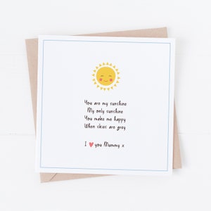 Leuke Moederdagkaart - You Are My Sunshine Poem - I Love You Mummy Moederdagkaart - Moederdagkaarten voor kinderen
