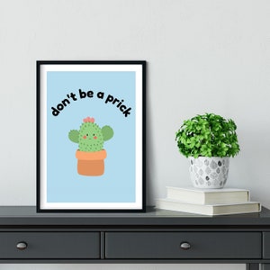 Don't Be A Prick Wandkunst - Blauer frecher Kaktus Poster