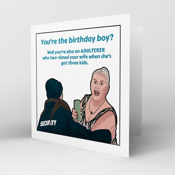 Kim Woodburn Card - Funny Kim Woodburn Birthday Boy Card - ADULTERER rant - Kim Woodburn Birthday Card