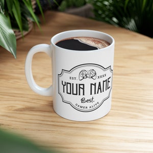 Personalized Custom Gamer Coffee Mug 11fl oz &quot;Best Gamer Ever,&quot; Personalized Year Coffee Mug, Gifts for Him, Gifts for Her, Christmas Gift